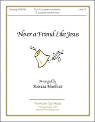 Never a Friend Like Jesus Handbell sheet music cover Thumbnail